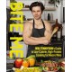 Bite Me: Will Tennyson's Guide to Low-Calorie, High-Protein Cooking for Macro Wins