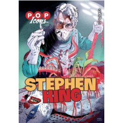 Pop Icons: Stephen King: A stunning graphic novel celebrating the works of literacy genius, Stephen King