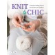 Knit to Chic: 12 Modern Knitting Patterns for Sweaters and Cardigans