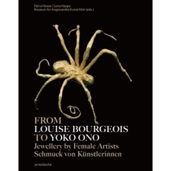 From Louise Bourgeois to Yoko Ono: Jewellery by Female Artists