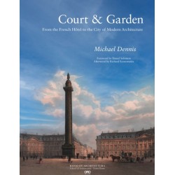 Court & Garden: From the French Hotel to the City of Modern Architecture