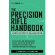 The Precision Rifle Handbook: Advanced Solutions for Long-Range Shooting