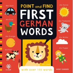 Point and Find First German Words: With Over 100 Words