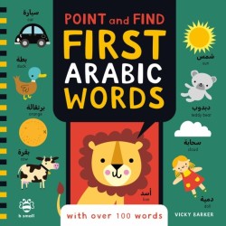 Point and Find First Arabic Words: With Over 100 Words