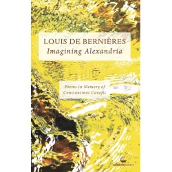 Imagining Alexandria: Poems in Memory of Constantinos Cavafis