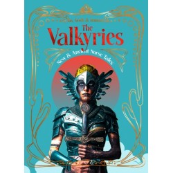 The Valkyries: New & Ancient Norse Tales