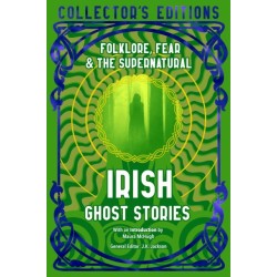Irish Ghost Stories: Folklore, Fear & The Supernatural
