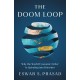 The Doom Loop: Why the World Economic Order Is Spiraling into Disorder