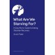 What Are We Starving For?: A Gay Man's Guide to Eating Disorder Recovery