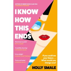 I Know How This Ends