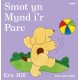 Smot yn Mynd i'r Parc