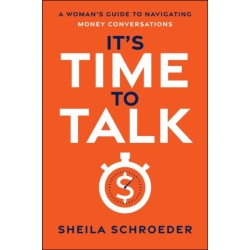It's Time to Talk: A Woman's Guide to Navigating Money Conversations