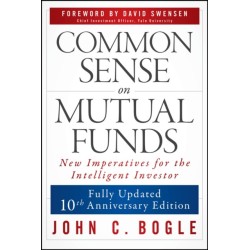 Common Sense on Mutual Funds, Updated 10th Anniversary Edition