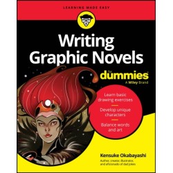 Writing Graphic Novels For Dummies
