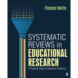 Systematic Reviews in Educational Research: A Practical Guide for Research Synthesis