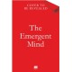 The Emergent Mind: How Intelligence Arises in People and Machines