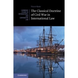 The Classical Doctrine of Civil War in International Law