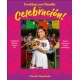 Cooking con Claudia: Celebracion!: Traditional Mexican Recipes for Festive Feasts and Family Gatherings