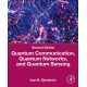 Quantum Communication, Quantum Networks, and Quantum Sensing: An Applied Approach