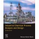 Industrial Chemical Process Analysis and Design