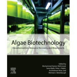 Algae Biotechnology: Decarbonization, Resource Recovery, and Bioproducts