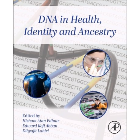 DNA in Health, Identity, and Ancestry