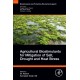 Agricultural Biostimulants for Mitigation of Salt, Drought, and Heat Stress