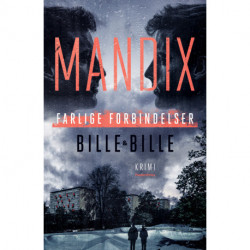 Farlige forbindelser: Mandix 2
