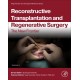Reconstructive Transplantation and Regenerative Surgery: The New Frontier