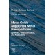 Metal Oxide Supported Metal Nanoparticles: Synthesis, Characterization, and Applications