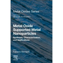 Metal Oxide Supported Metal Nanoparticles: Synthesis, Characterization, and Applications