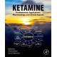 Ketamine: Fundamentals, Applications, Pharmacology, and Clinical Aspects