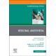 Regional Anesthesia, An Issue of Anesthesiology Clinics