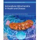 Extracellular Mitochondria in Health and Disease