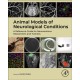 Animal Models of Neurological Conditions: A Reference Guide for Neuroscience Researchers and Trainees