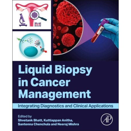 Liquid biopsy in Cancer Management: Integrating Diagnostics and Clinical Applications
