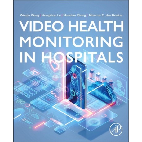 Video Health Monitoring in  Hospitals
