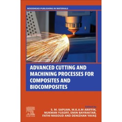Advanced Cutting and Machining Processes for Composites and Biocomposites