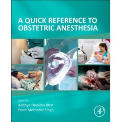 A Quick Reference to Obstetric Anesthesia