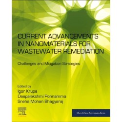 Current Advancements in Nanomaterials for Wastewater Remediation: Challenges and Mitigation Strategies