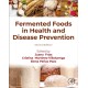 Fermented Foods in Health and Disease Prevention