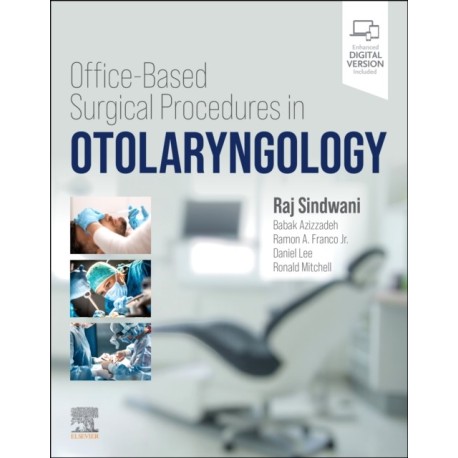 Office-Based Surgical Procedures in Otolaryngology