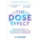 The DOSE Effect: Everyday Habits to Balance Your Brain for a Healthier, Happier Life