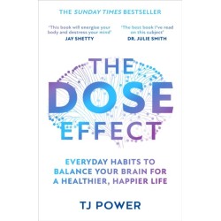 The DOSE Effect: Everyday Habits to Balance Your Brain for a Healthier, Happier Life