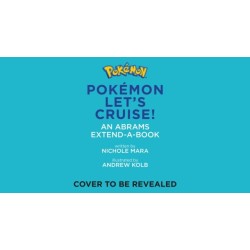 Pokemon All Aboard: Let’s Cruise! (An Abrams Extend-a-Book)