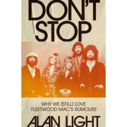 Don't Stop: Why We (Still) Love Fleetwood Mac's Rumours