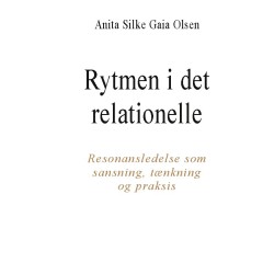 Rytmen i det relationelle: Resonansledelse som sansning, tænkning og praksis