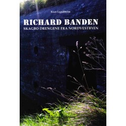 Richard Banden: Skagbo drengen fra nordvestbyen