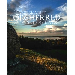Odsherred - landskabet, lyset og livet