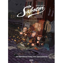 Sabotør: En røverhistorie fra krigsårene